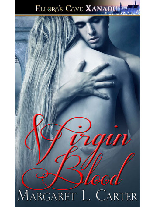 Title details for Virgin Blood by Margaret L. Carter - Available
